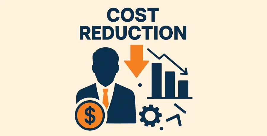 Cost Reduction – Role of the Management